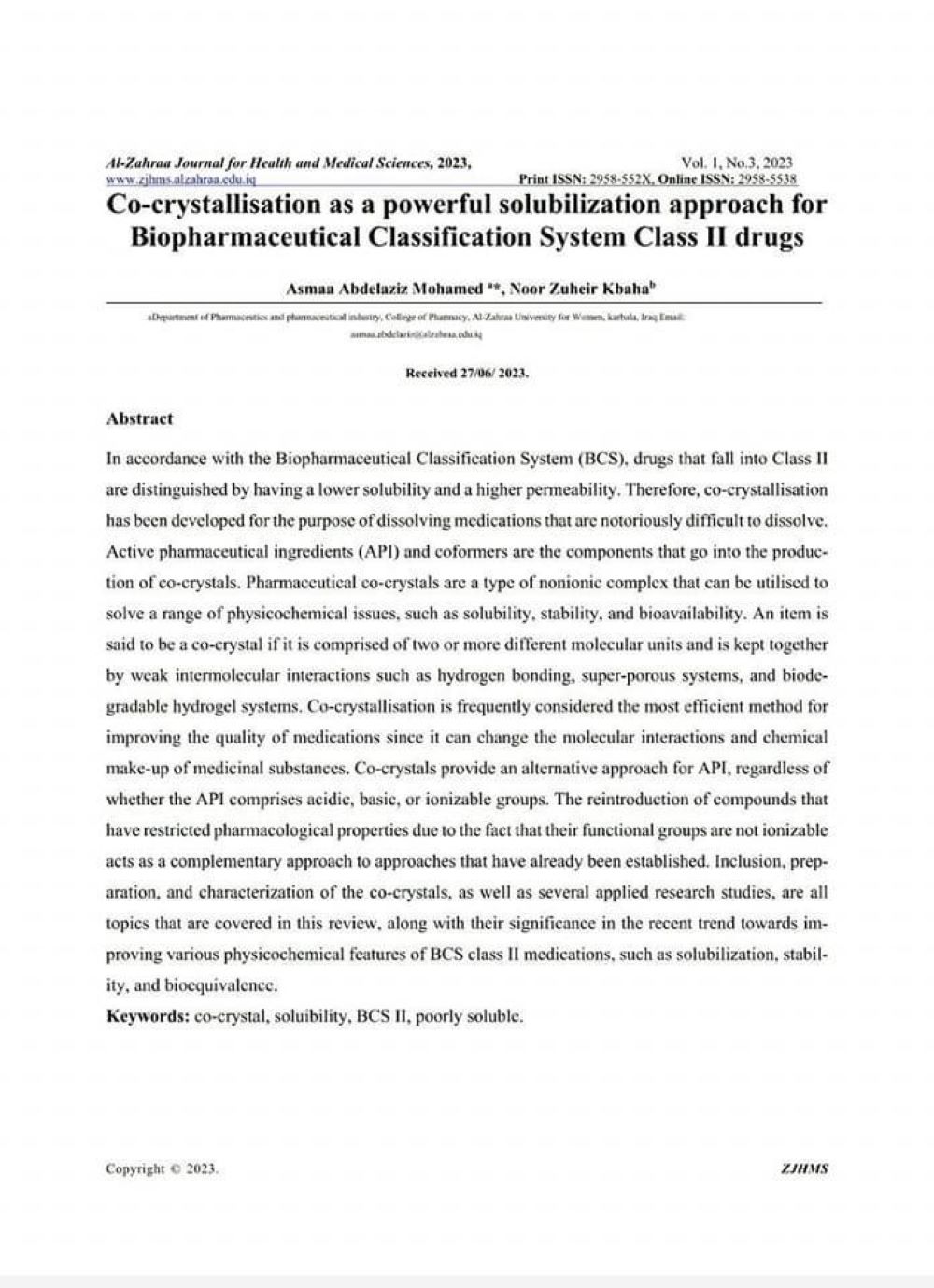 Co-crystallisation as a powerful solubilization approach for Biopharmaceutical ( Classification System Class II drugs)